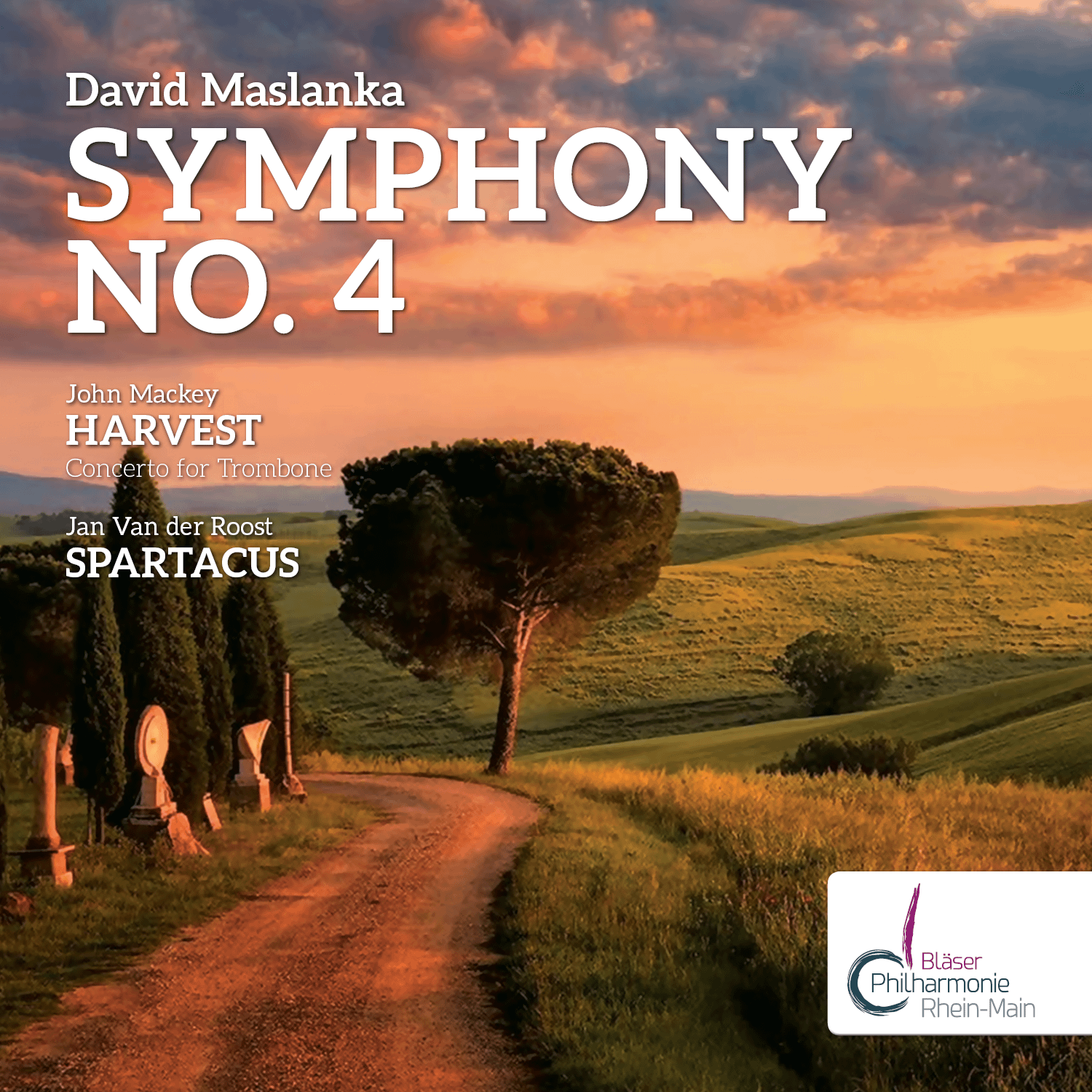 2022 – Maslanka – Symphony No. 4